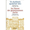 Ve službách společné věci - Wolfgang Scheur
