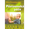Pazlarová Hana: Pěstounská péče - pro pomáhající profese (manuál slouží pracovníkům pomáhajících profesí v podpoře pěstounských rodin; práce se zájemci, proces prověřování a doprovázení, specifické si