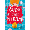 Čudo v továrni na džem