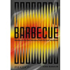 Barbecue - Hugh Mangum, Shana Liebman, Phaidon Press Ltd