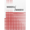 Moderna/Moderny - Tomáš Kubíček, Jan Wiendl