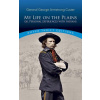 My Life on the Plains: Or, Personal Experiences with Indians (Custer George Armstrong)