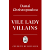 Vile Lady Villains