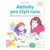 Aktivity pro čtyři ruce - Virginie Loth