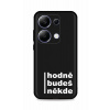 TopQ Zadný kryt DARK na Xiaomi Redmi Note 13 Pro Hodně budeš někde