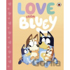 Bluey: Love from Bluey - Bluey