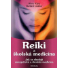 Reiki a školská medicína - Oliver Klatt
