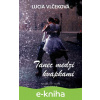 E-kniha Tanec medzi kvapkami - Lucia Vlčeková