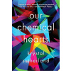 Our Chemical Hearts