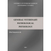 General Veterinary Pathological Physiology - Zita Faixová, kolektiv