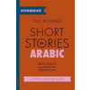 Short Stories in Arabic for Intermediate Learners (MSA)