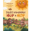 Zaječí kamarádi Hup a Hop - Renata Špačková