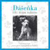 Dášeňka čili život štěněte - Karel Čapek