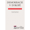 Demokracie v Evropě - Monika MacDonagh-Pajerová, Christian Lequesne