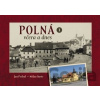 Polná včera a dnes I. - Jan Prchal