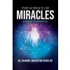 The Science of Miracles: RE-Membering the Frequency of Love