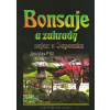 Bonsaje a záhrady