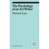 The Psychology of an Art… (Vernon Lee)