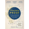 Trauma Proof (Benjamin Perks)