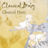 CLASSICAL BABY Classical Music - Klasika pro děti (CD) (Chopin, Bizet, Gluck, Tchaikovsky, Mozart, Offenbach, Schumann, Sibelius, Bach, Haydn)