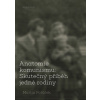 Anatomie komunismu: Skutečný příběh jedné rodiny - Martin Potůček