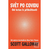 Svět po Covidu - Od kriz… (Scott Galloway)