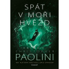 Spát v moři hvězd Kniha II. - Christopher Paolini