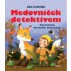 Medovníček detektivem - Lebeda Jan