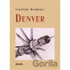 Denver - Vratislav Brabenec