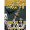Živí mrtví 4 - Touha je slepá - Kirkman Robert