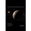 Extraterrestrial : The First Sign of Intelligent Life Beyond Earth - Loeb Avi