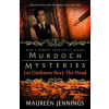 Murdoch Mysteries - Let Darkness Bury The Dead