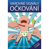 Varovné signály očkování