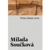 Prózy básně texty - Milada Součková