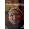 Poslední mnich z Tibhirine (Freddy Derwahl - vyd. Portál)