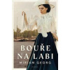 Bouře na Labi - Georg Miriam