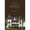 Zaniknuté kúpele - Martin Kostelník