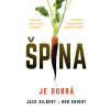 Špína je dobrá - Jack Gilbert, Rob Knight