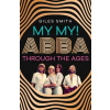 My My! ABBA Through the Ages