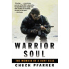 Warrior Soul (Chuck Pfarrer)(Brožovaná)