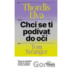 Chci se ti podívat do očí - Thordis Elva