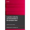 Legislative Authority and Interpretation in European Union - Brink van den Martijn