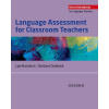 Language Assessment for Classroom Teachers (Lyle Bachman,Barbara Damboeck)(Brožovaná)