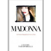 Madonna - J. Randy Taraborrelli, Sidgwick & Jackson