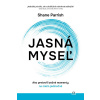Jasná myseľ - Shane Parrish