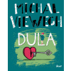 Dula - Michal Viewegh