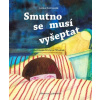 Smutno se musí vyšeptat - Rožnovská Lenka