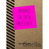 Opováž sa toto prečítať! - Marka Staviarska