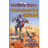 Historie Duny: Služebnický džihád - Brian Herbert, Kevin J. Anderson,