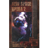 New Space Opera 2 - Gardner Dozois, Jonathan Strahan